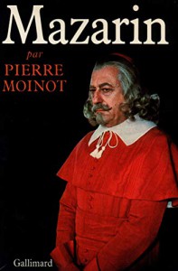 Couverture du livre Mazarin par Pierre Moinot