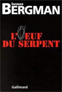 Couverture du livre L'Oeuf du serpent par Ingmar Bergman