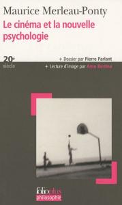 Couverture du livre Le Cinéma et la nouvelle psychologie par Maurice Merleau-Ponty