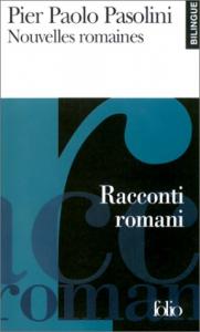 Couverture du livre Nouvelles romaines / Racconti Romani par Pier Paolo Pasolini