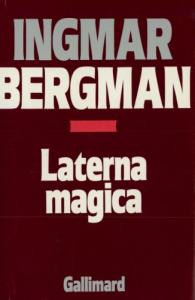 Couverture du livre Laterna magica par Ingmar Bergman