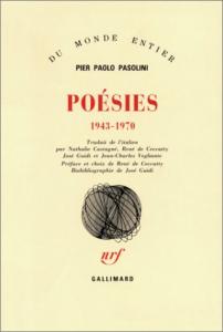 Couverture du livre Poésies, 1943-1970 par Pier Paolo Pasolini