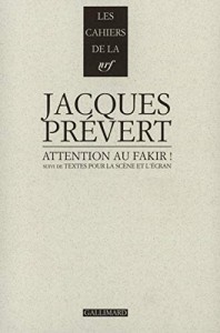 Couverture du livre Attention au fakir ! par Jacques Prévert