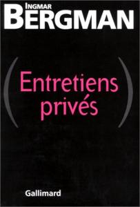 Couverture du livre Entretiens privés par Ingmar Bergman