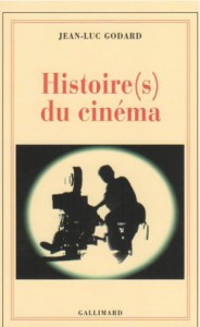 Couverture du livre Histoire(s) du cinéma par Jean-Luc Godard