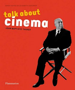 Couverture du livre Talk About Cinema par Jean-Baptiste Thoret
