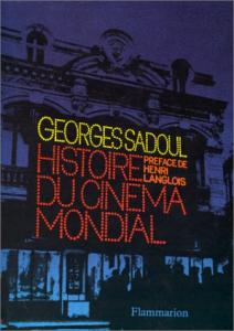 Couverture du livre Histoire du cinéma mondial par Georges Sadoul