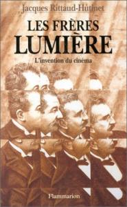 Couverture du livre Les frères Lumière par Jacques Rittaud-Hutinet