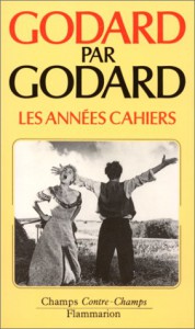 Couverture du livre Godard par Godard par Jean-Luc Godard et Alain Bergala