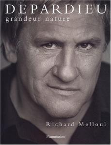 Couverture du livre Depardieu grandeur nature par Richard Melloul et Gérard Depardieu