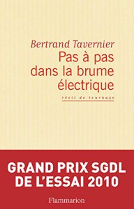 Couverture du livre Pas à pas dans la brume électrique par Bertrand Tavernier