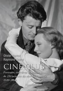 Couverture du livre Ciné-club par Olivier Barrot et Raymond Chirat