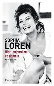 Couverture du livre Hier, aujourd'hui et demain par Sophia Loren