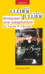 Couverture du livre Analyser une adaptation par Laurent Jullier et Jean Cléder
