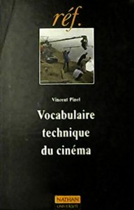 Couverture du livre Vocabulaire technique du cinéma par Vincent Pinel