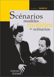 Couverture du livre Scénarios modèles, modèles de scénarios par Francis Vanoye