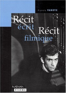 Couverture du livre Récit écrit, récit filmique par Francis Vanoye