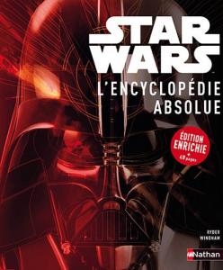 Couverture du livre Star Wars, l'encyclopédie absolue par Ryder Windham, Daniel Wallace et Ashley Eckstein