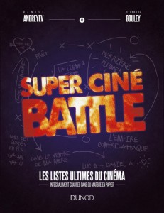 Couverture du livre Super Ciné Battle par Daniel Andreyev et Stéphane Bouley