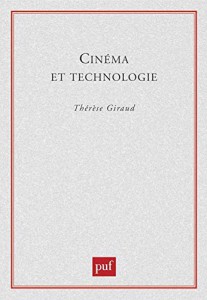 Couverture du livre Cinéma et technologie par Thérèse Giraud