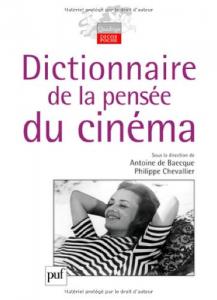 Couverture du livre Dictionnaire de la pensée du cinéma par Collectif dir. Philippe Chevallier et Antoine de Baecque
