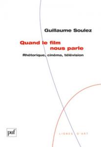 Couverture du livre Quand le film nous parle par Guillaume Soulez
