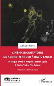 Couverture du livre Cinéma incantatoire de Kenneth Anger à David Lynch par Adélaïde Malval