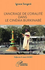Couverture du livre L'ancrage de l'oralité dans le cinéma burkinabè par Ignace Sangaré