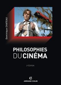 Couverture du livre Philosophies du cinéma par Dominique Chateau