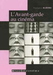 Couverture du livre L'Avant-garde au cinéma par François Albera