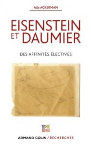 Couverture du livre Eisenstein et Daumier par Ada Ackerman