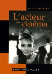 Couverture du livre L'Acteur de cinéma par Jacqueline Nacache
