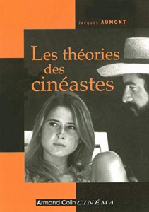 Couverture du livre Les théories des cinéastes par Jacques Aumont