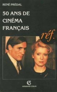 Couverture du livre 50 Ans de cinéma français par René Prédal