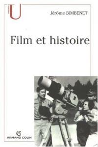 Couverture du livre Film et histoire par Jérôme Bimbenet