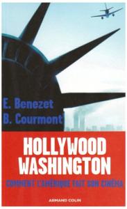 Couverture du livre Hollywood Washington par Barthélémy Courmont et Erwan Benezet