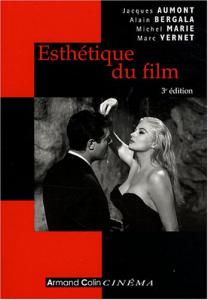 Couverture du livre Esthétique du film par Jacques Aumont, Alain Bergala, Michel Marie et Marc Vernet