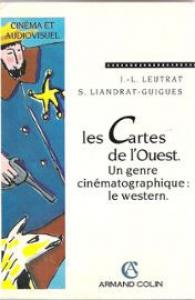 Couverture du livre Les cartes de l'Ouest par Jean-Louis Leutrat