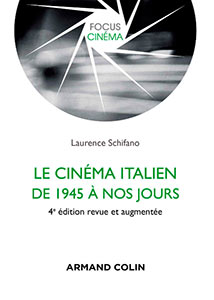 Couverture du livre Le Cinéma italien de 1945 à nos jours par Laurence Schifano