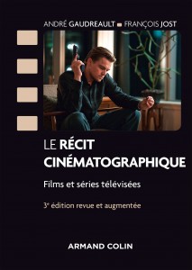 Couverture du livre Le Récit cinématographique par André Gaudreault et François Jost
