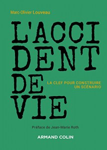 Couverture du livre L'Accident de vie par Marc-Olivier Louveau