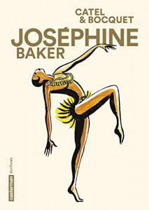Couverture du livre Joséphine Baker par Catel Muller et José-Louis Bocquet
