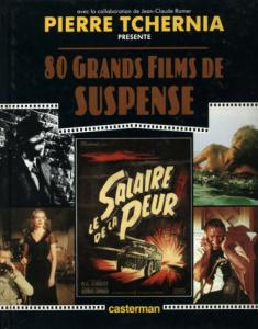 Couverture du livre 80 grands films de suspense par Pierre Tchernia et Jean-Claude Romer