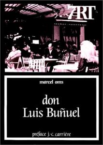 Couverture du livre Don Luis Buñuel par Marcel Oms