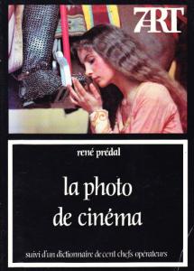 Couverture du livre La Photo de cinéma par René Prédal