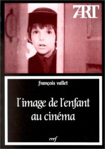 Couverture du livre L'image de l'enfant au cinéma par François Vallet