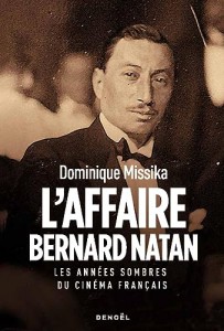 Couverture du livre L'Affaire Bernard Natan par Dominique Missika