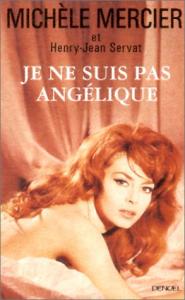 Couverture du livre Je ne suis pas Angélique par Michèle Mercier et Henry-Jean Servat