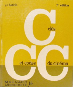 Couverture du livre Cles et codes du cinema par Yveline Baticle