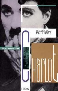 Couverture du livre Le Roman de Charlot par Claude-Jean Philippe